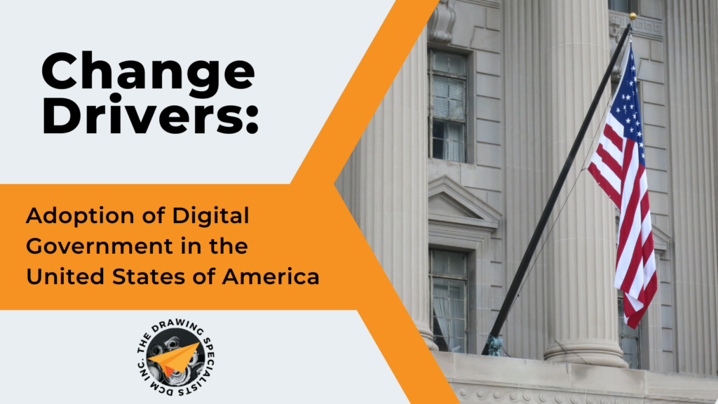 Change Drivers: Adoption of Digital Government in the United States of America