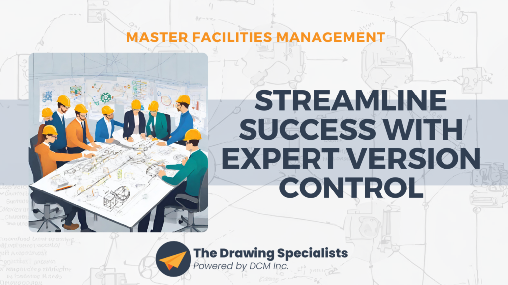 Streamline Success with Expert Version Control